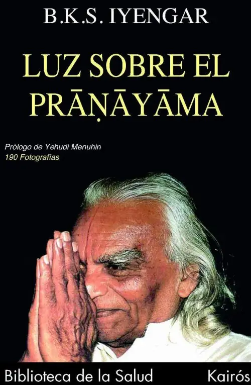 Luz Sobre El Pranayama Bks Iyengar Técnica Respiración