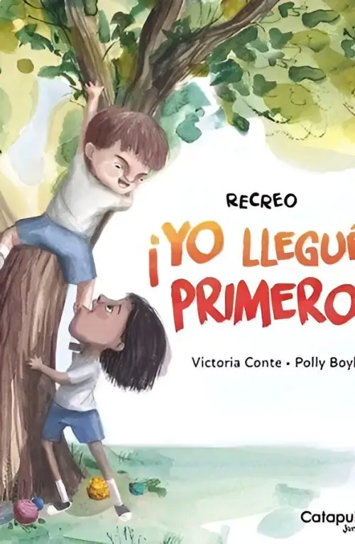 Libro Infantil Yo Llegué Primero Conte, Recreo Escolar