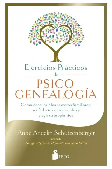 Ejercicios Psicogenealogía Schützenberger Genosociograma