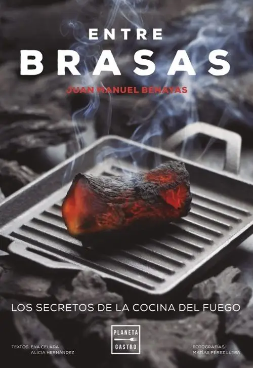 Entre Brasas: Técnicas De Parrilla Por Benayas