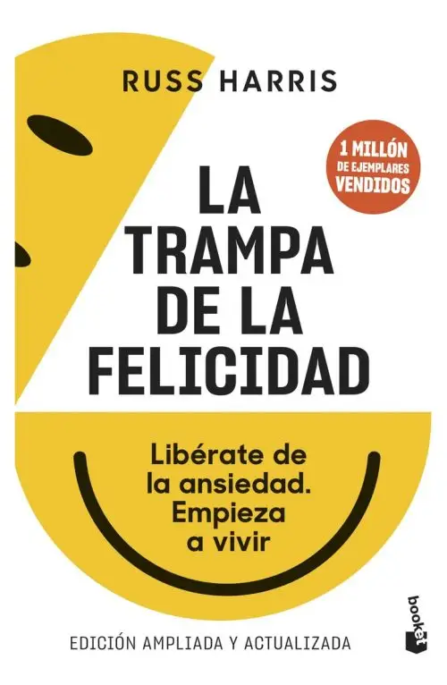 Libro La Trampa De La Felicidad - Supera La Ansiedad