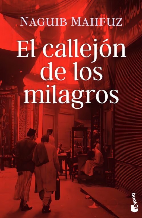 El Callejón De Los Milagros: Novela Egipcia De Mahfuz, Nobel