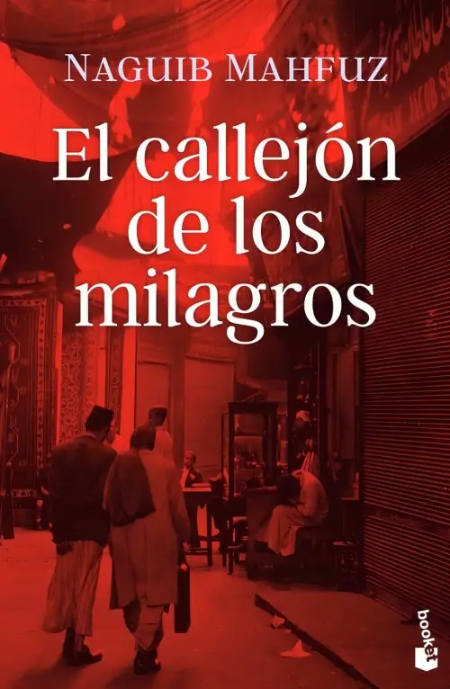 El Callejón De Los Milagros: Novela Egipcia De Mahfuz, Nobel