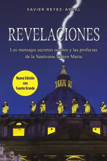 Revelaciones Mensajes Secretos De La Virgen María Nueva Ed