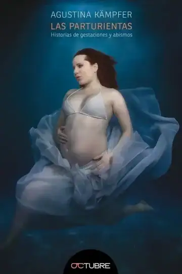Las Parturientas: Maternidad Real Relatos Gestación Kämpfer