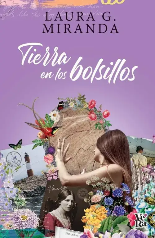 Tierra En Los Bolsillos - Laura G. Miranda - Vera