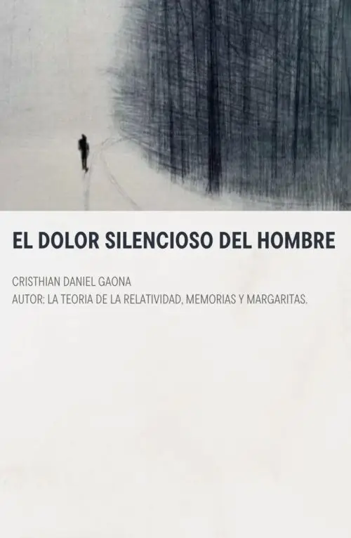 Filosofía Masculina: El Dolor Silencioso Del Hombre Gaona