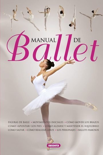 Manual Ballet Infantil - Movimientos Y Técnicas Básicas