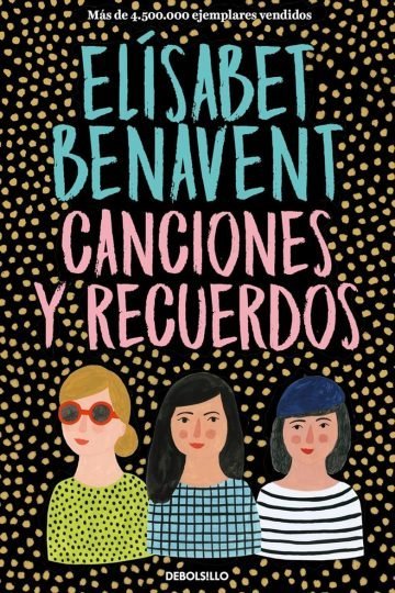 Fuimos Canciones Y Seremos Recuerdos Elísabet Benavent