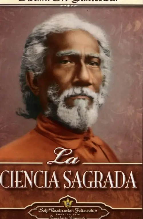 Ciencia Sagrada: Filosofía Espiritual Y Sabiduría Ancestral