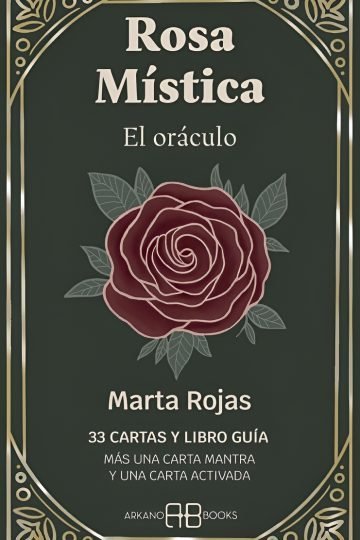 Oráculo Rosa Mística, Espiritualidad Y Guía Práctica Libro