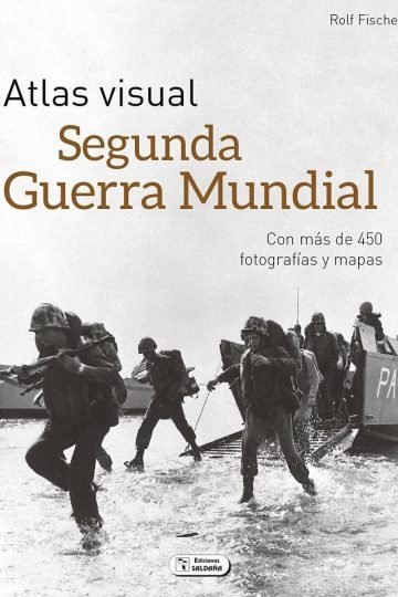 Atlas Visual Segunda Guerra Mundial Referencia Histórica