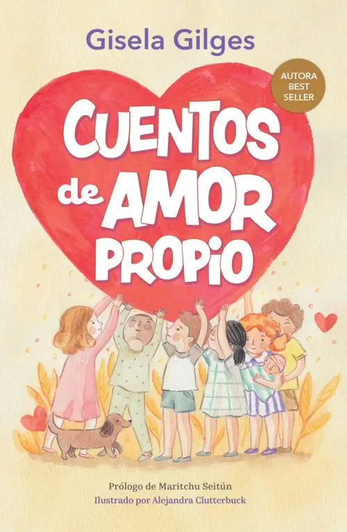 Cuentos Amor Propio: Autoestima Infantil Tapa Dura