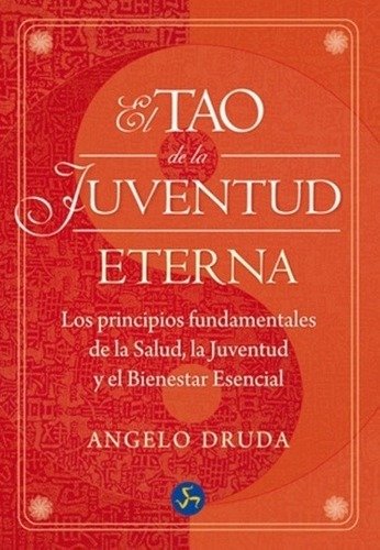 Tao Y Longevidad: Secretos Antiedad De La Medicina Natural