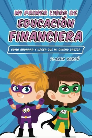 Mi Primer Libro Educación Financiera Niños Floren