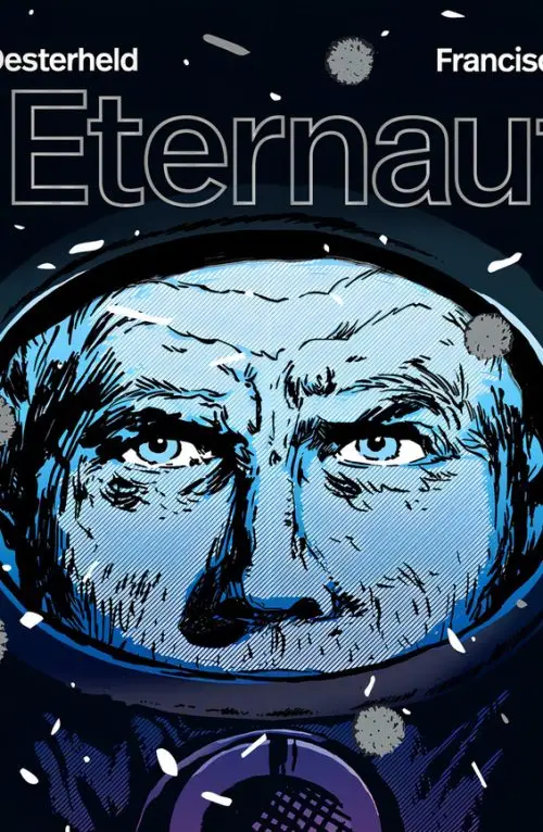 El Eternauta: Ciencia Ficción - Oesterheld
