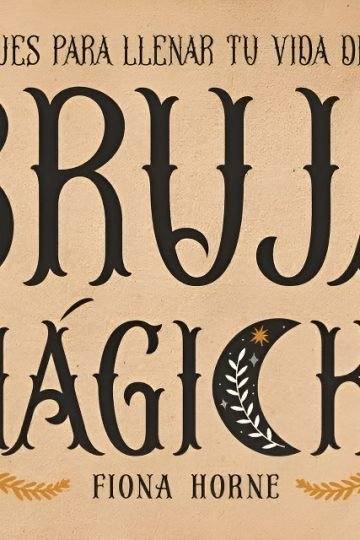 Oráculo Magicka Mensajes Para Llenar Tu Vida De Magia Tarot