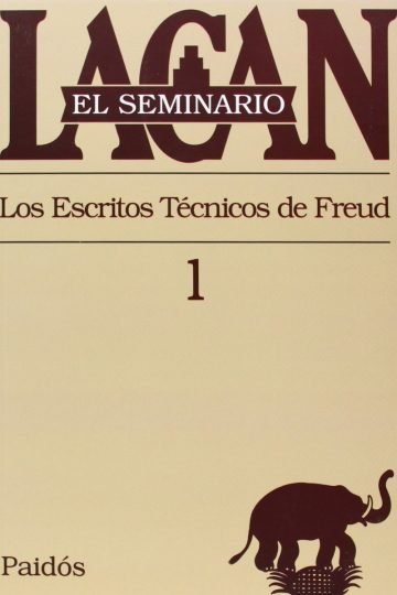 Lacan Seminario Escritos Técnicos Freud Psicoanálisis