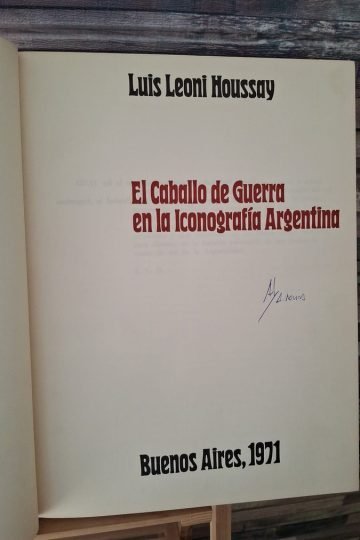 Caballo Guerra Iconografía Argentina Leoni Houssay 1971