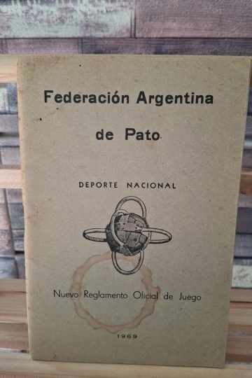 Reglamento Oficial De Pato Argentina 1969 Edición Histórica