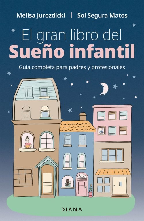 Gran Libro Sueño Infantil Saludable: Claves Prácticas