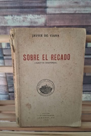 Sobre El Recado Javier De Viana Cuentos Camperos
