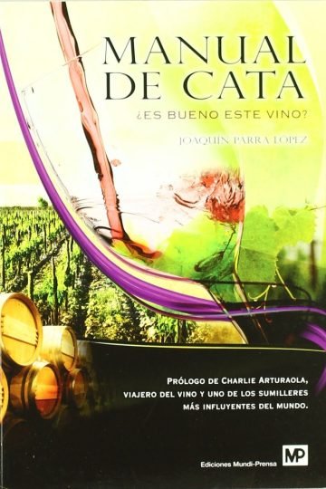 Manual De Cata: Aprende A Catar Vinos Fácilmente