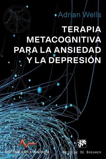 Terapia Metacognitiva Ansiedad Depresión Wells Tmc Trastorno