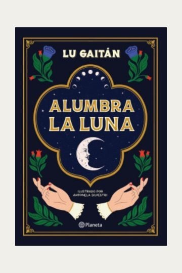Libro Alumbra La Luna - Lu Gaitán