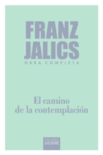 El Camino De La Contemplación Libro De Franz Jalics