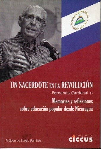 Un Sacerdote Revolución Fernando Cardenal Libro Nicaragua