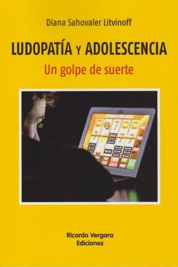 Ludopatía Y Adolescencia Libro Prevención Adicciones