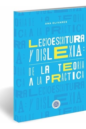 Lectoescritura Dislexia Teoría Práctica Educación