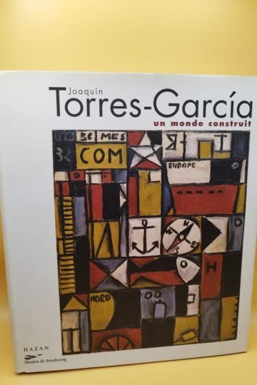 Libro Torres García Un Monde Construit Art Moderno