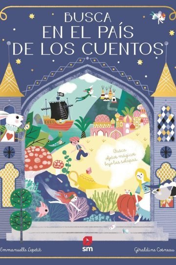 Libro Busca En El País De Los Cuentos - Solapas Y Aventuras