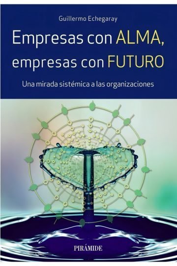 Empresas Con Alma Empresas Con Futuro - Echegaray Inda,gu...