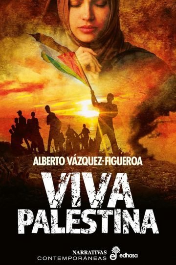 Viva Palestina Novela Palestina Israel Edhasa Narrativa