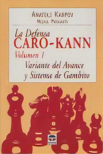 La Defensa Caro-kann Variante Del Avance Y Sistema De Cambio Anatoli Karpov Editorial Tutor En Español Tapa Blanda