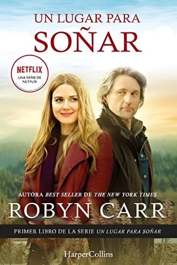 Un Lugar Para Soñar (serie Un Lugar Para Soñar 1) - Carr Ro