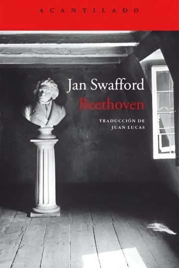Beethoven Biografía Jan Swafford Edición Acantilado