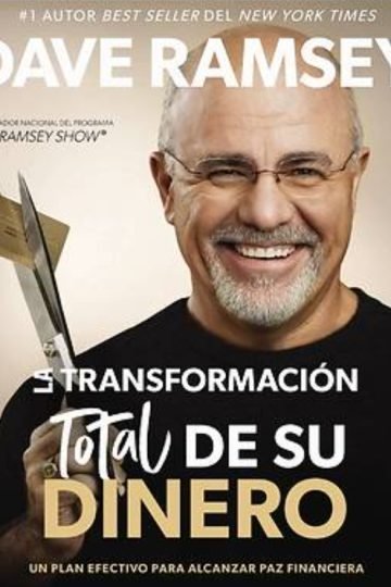La Transformación Total De Su Dinero, De Dave Ramsey. Editorial Harperenfoque, Tapa Blanda En Español, 2024