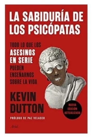 Dutton Sabiduría De Los Psicópatas Psicología Aplicada