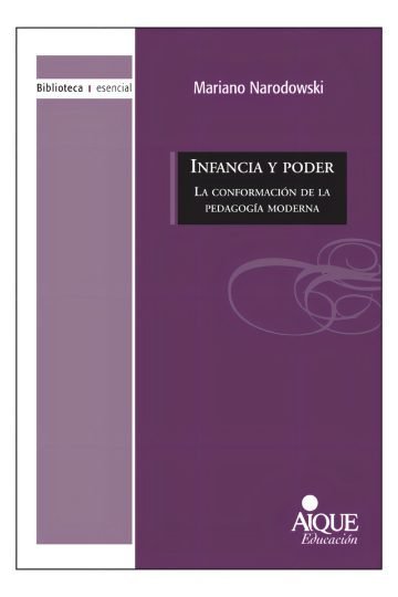 Infancia Y Poder - Biblioteca Esencial, Aique