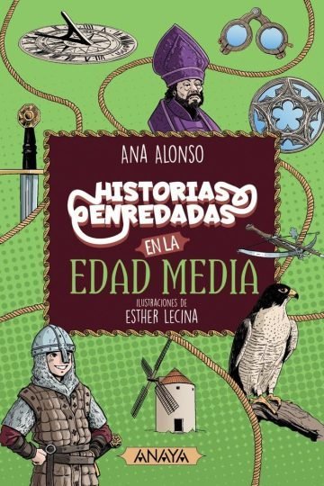 Historias Enredadas Edad Media Ana Alonso Niños