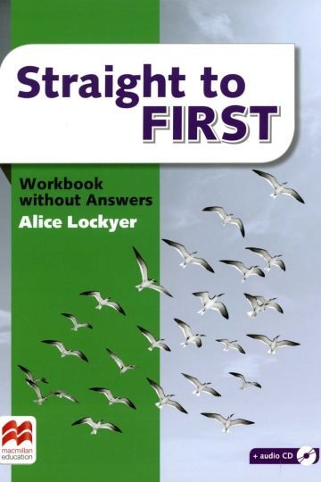 Straight To First - Workbook Without Answers