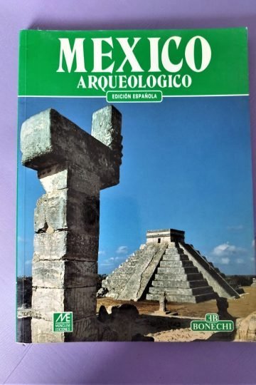 México Arqueológico Edición Española Bonechi