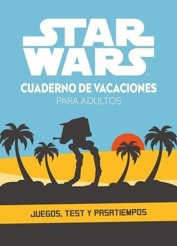 Star Wars Cuaderno De Vacaciones Para Adultos Juegos
