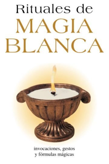 Pavesi Rituales De Magia Blanca Manual Espiritualidad