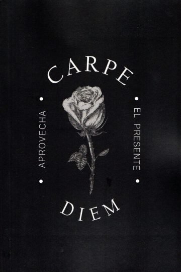 Carpe Diem Aprovecha El Presente Libro Motivacional